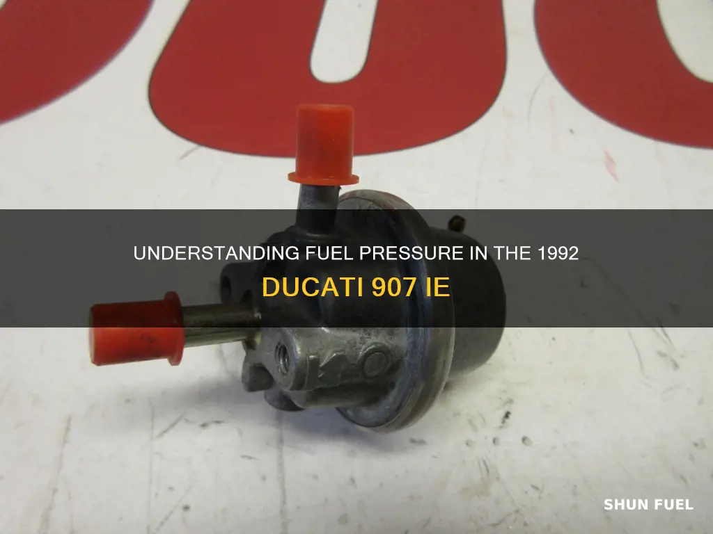 what is fuel pressure on a 1992 ducati 907 ie