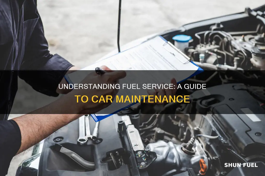 what is fuel service for a car