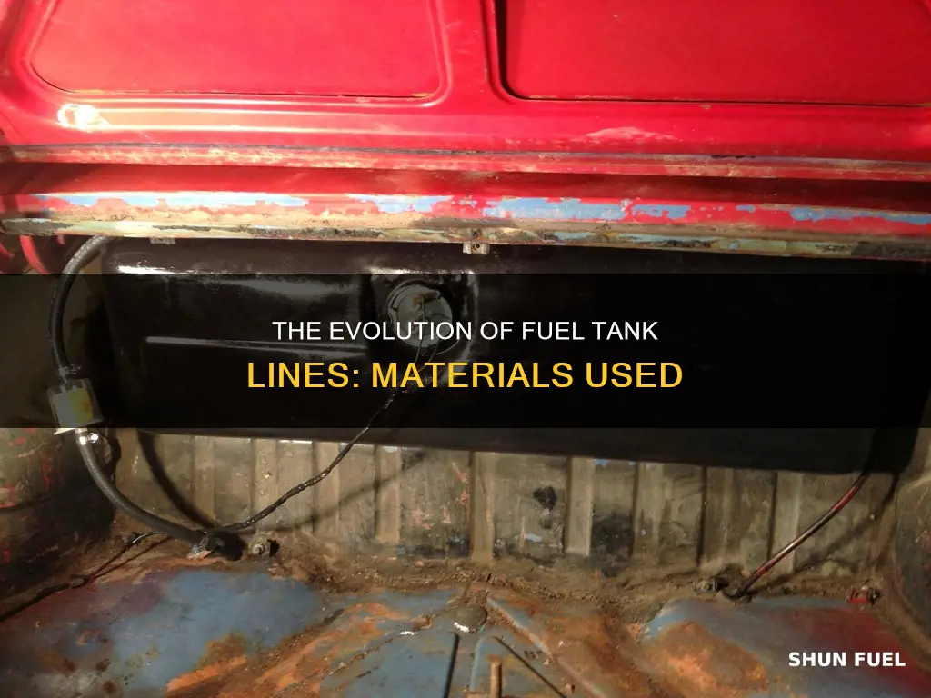 what is fuel tank lines made from