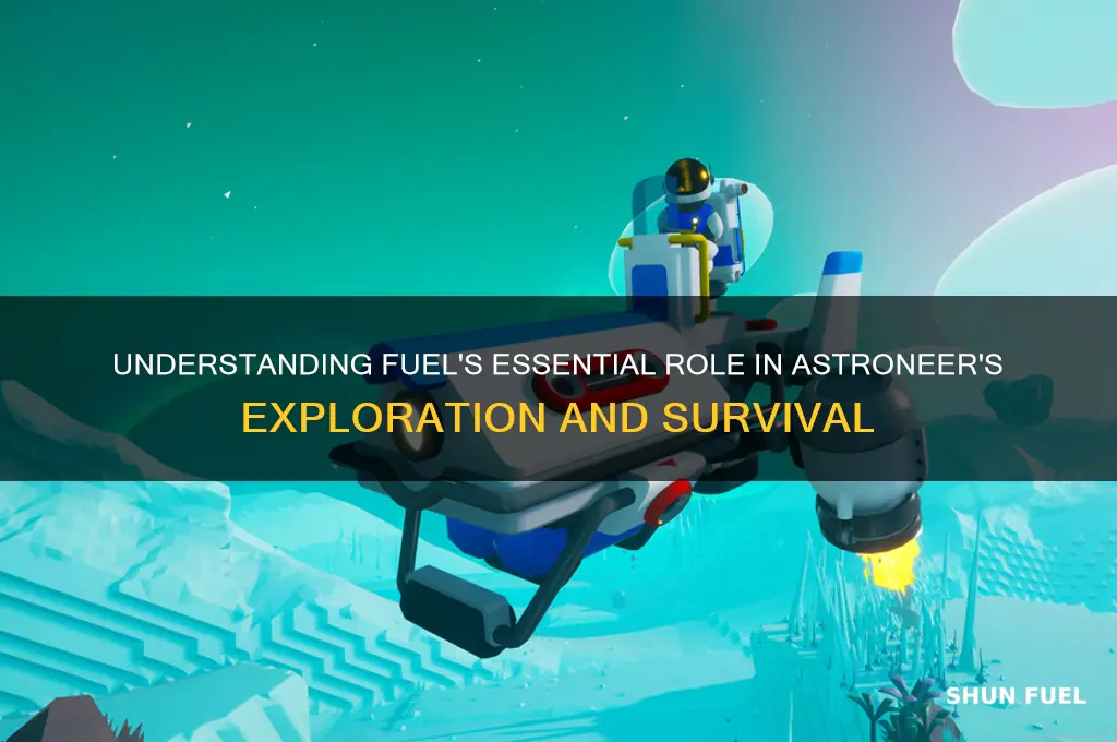 what is fuel used for in astroneer
