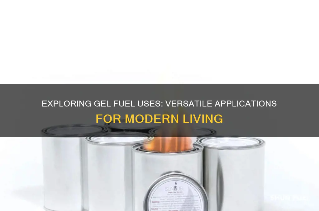 what is gel fuel used for