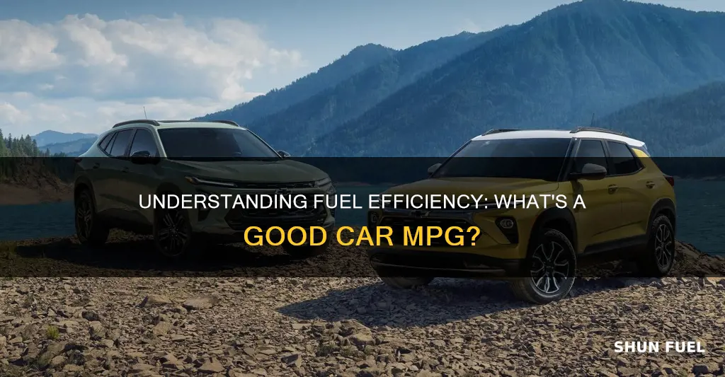 what is good fuel economy for cars