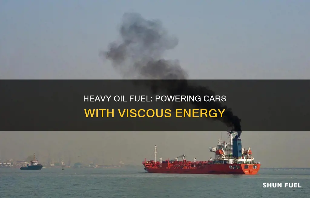 what is heavy oil fuel for cars