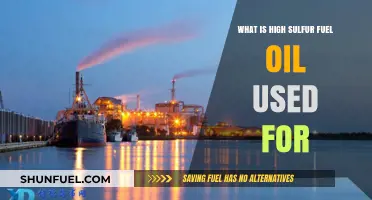 High Sulfur Fuel Oil: Applications and Uses in Industry