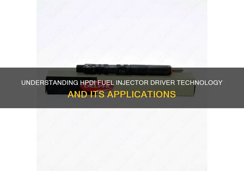 what is hpdi fuel injector driver