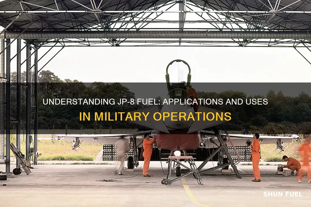 what is jp 8 fuel used for