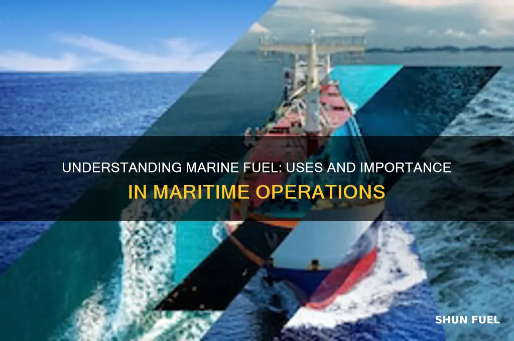 what is marine fuel used for