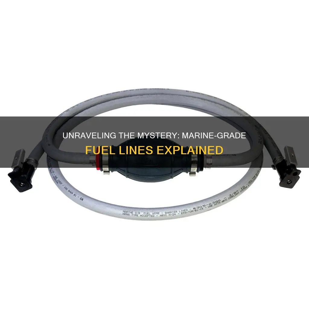 what is marine grade fuel line