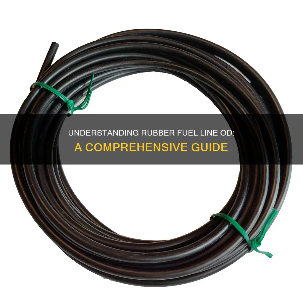 what is od of rubber fuel line