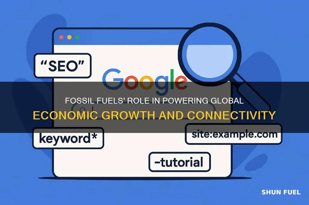 what is one positive social aspect of fossil fuel use