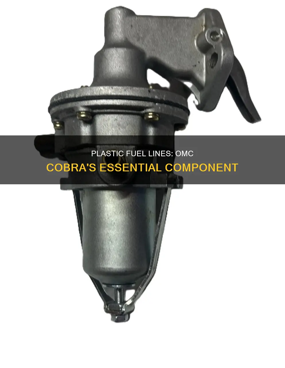 what is plastic fuel line for on omc cobra
