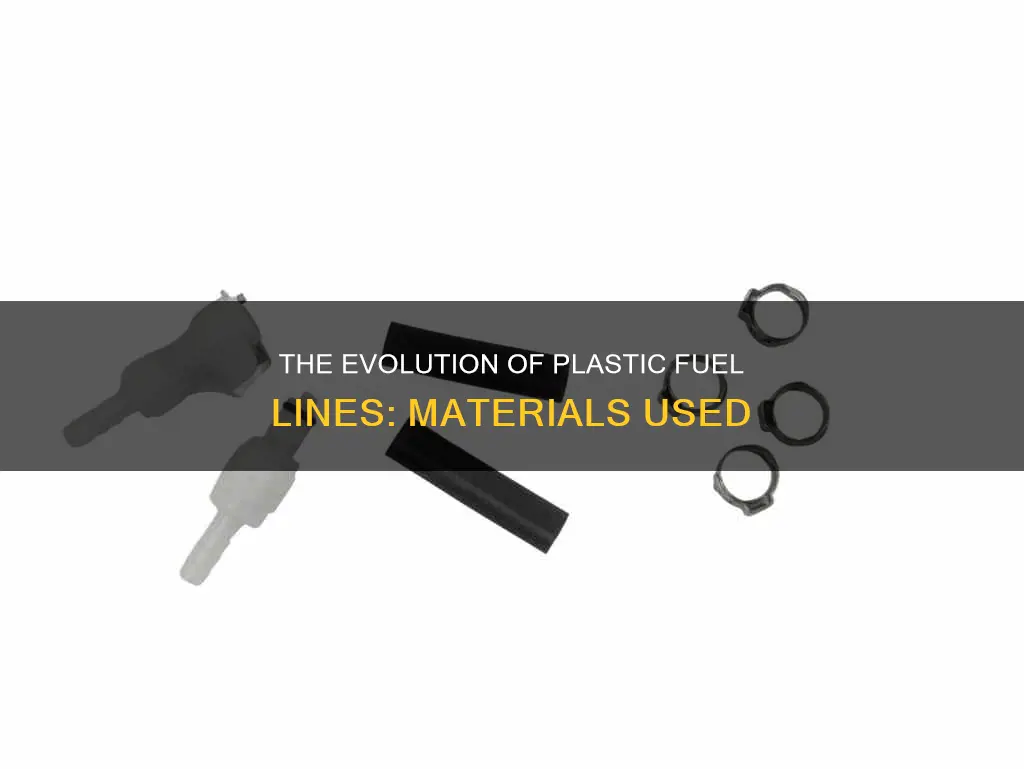 what is plastic fuel lines made of