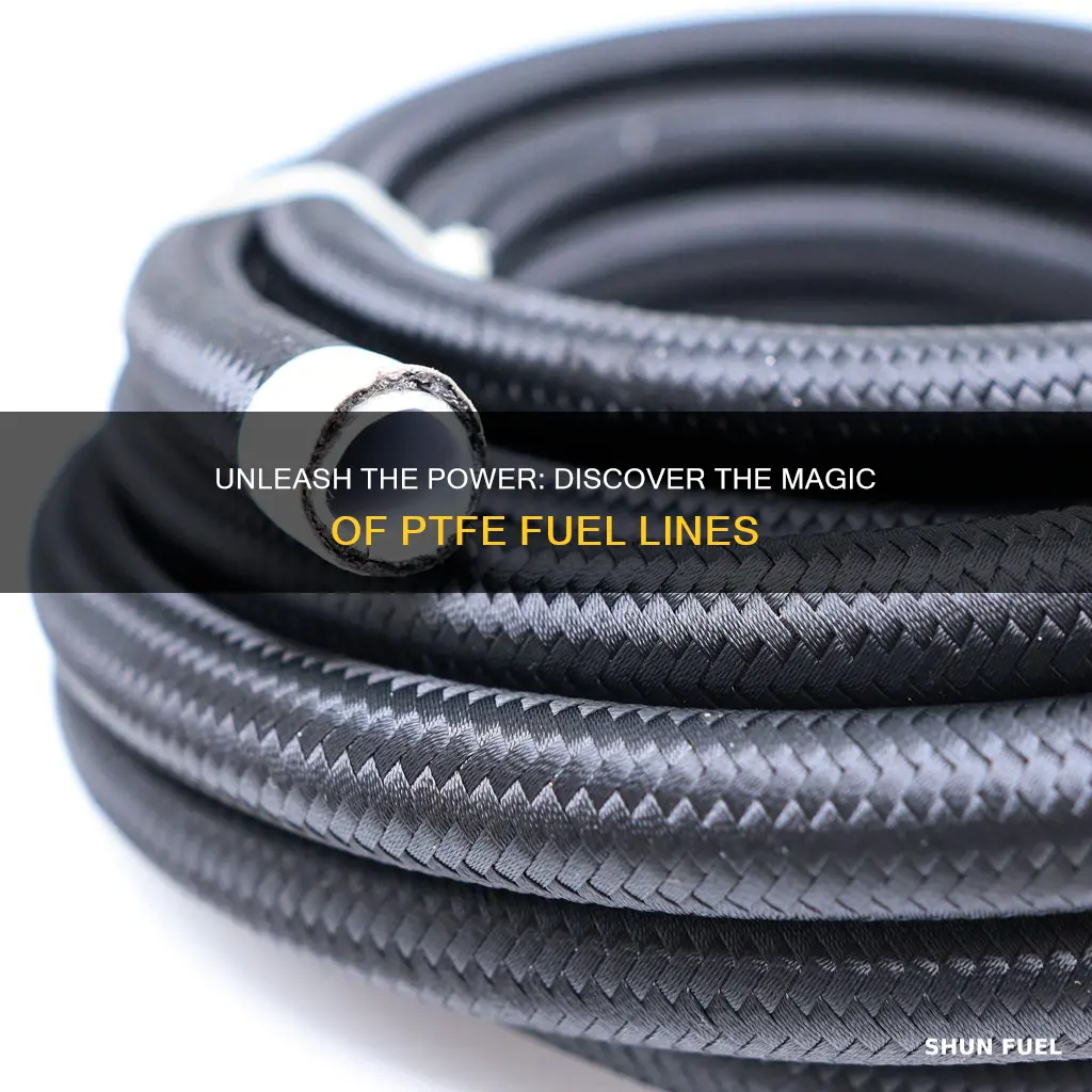 what is ptfe fuel line