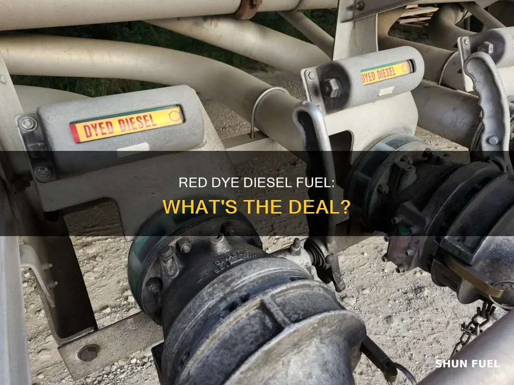 what is red dye diesel fuel