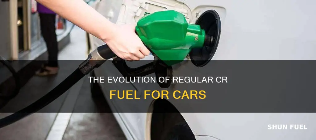 what is regular cr fuel for cars
