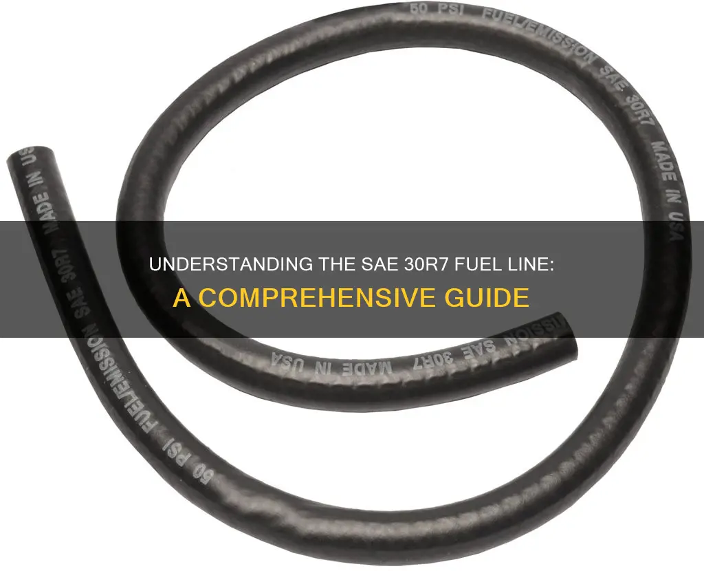 what is sae 30r7 fuel line