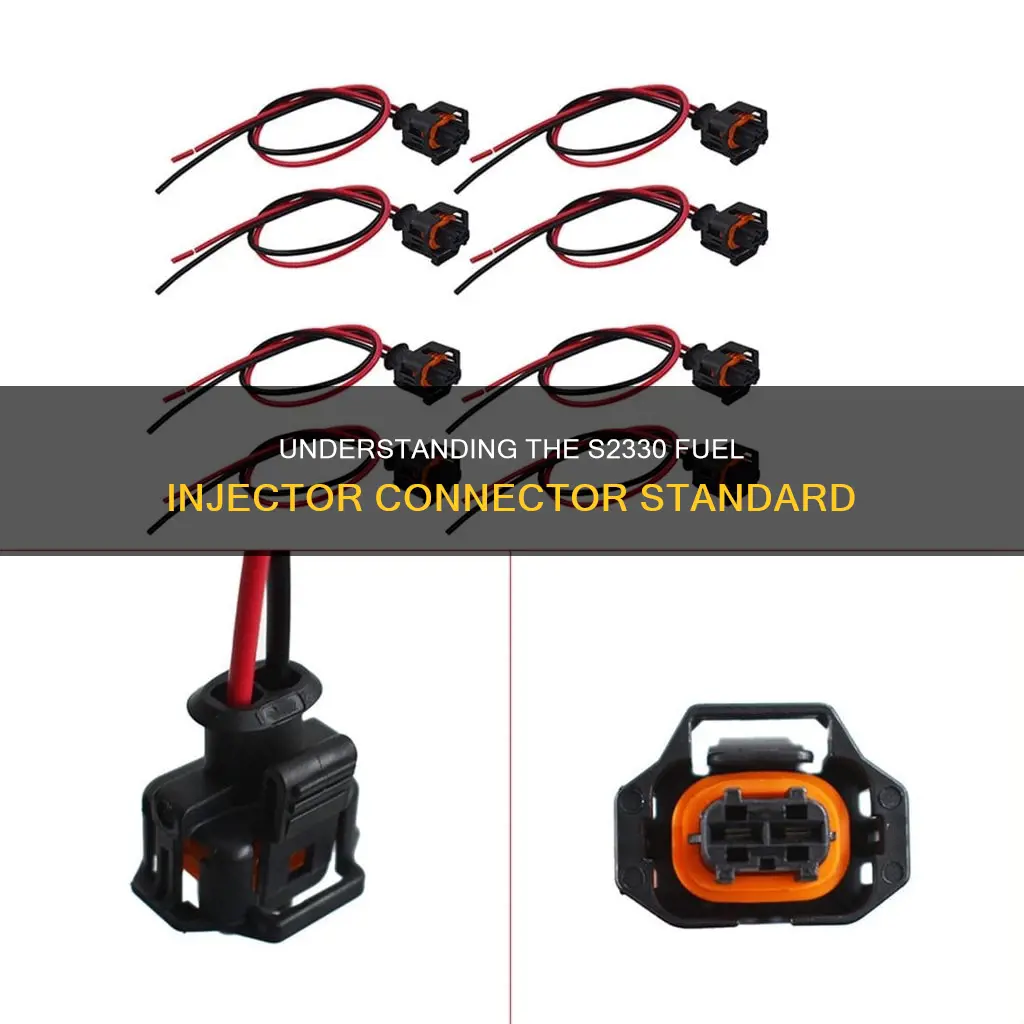what is specification standard s2330 fuel injector connector