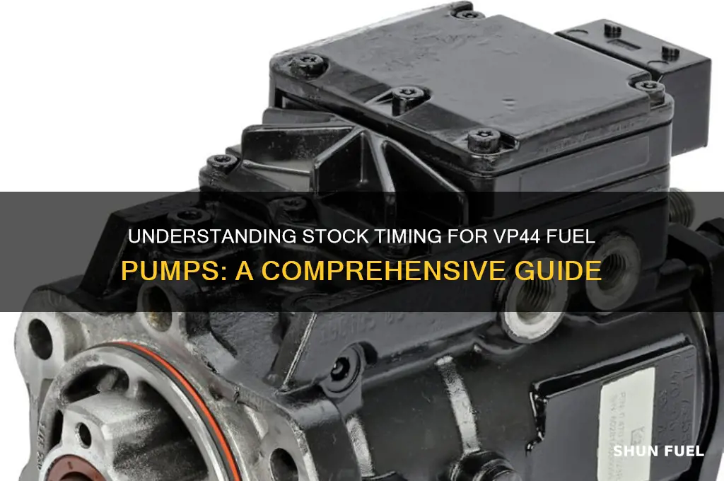 what is stock timing for vp-44 fuel pump