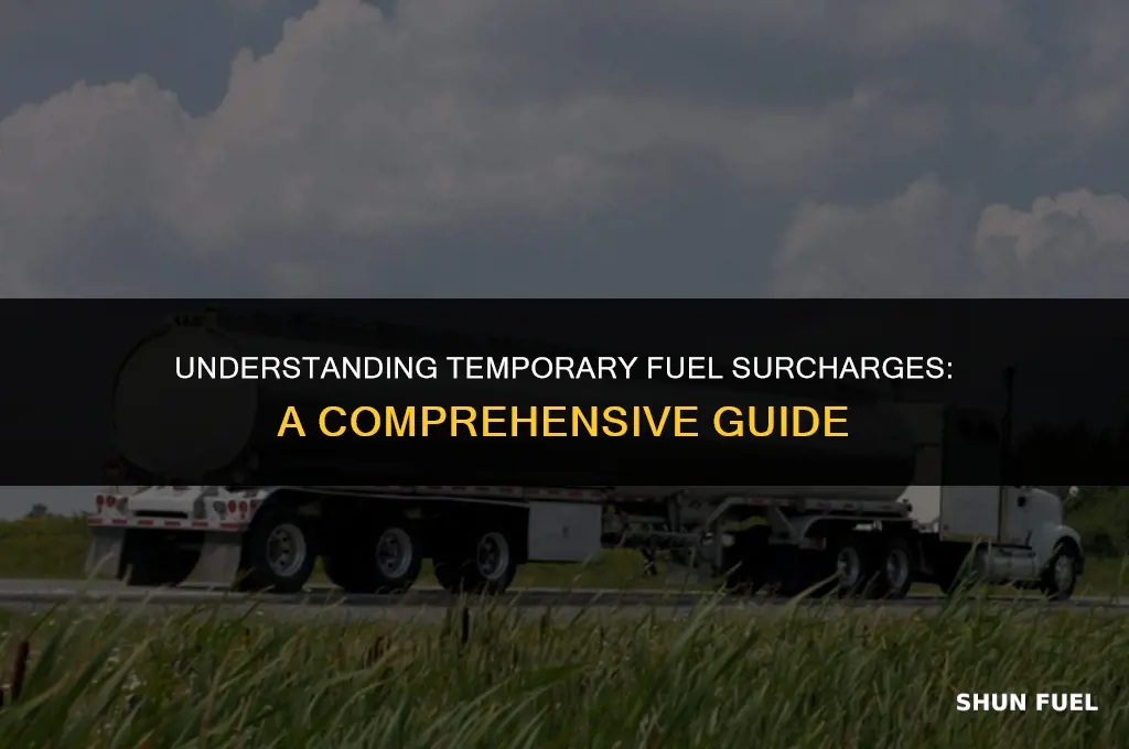 what is temporary fuel surcharge