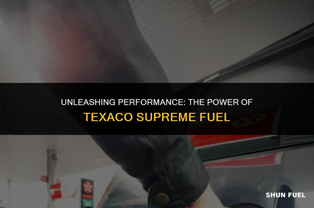 what is texaco supreme fuel