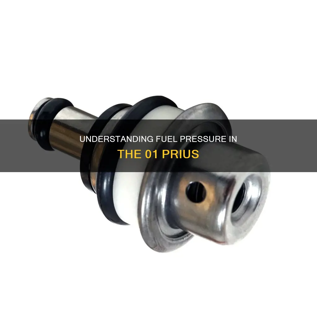 what is the 01 prius fuel pressure