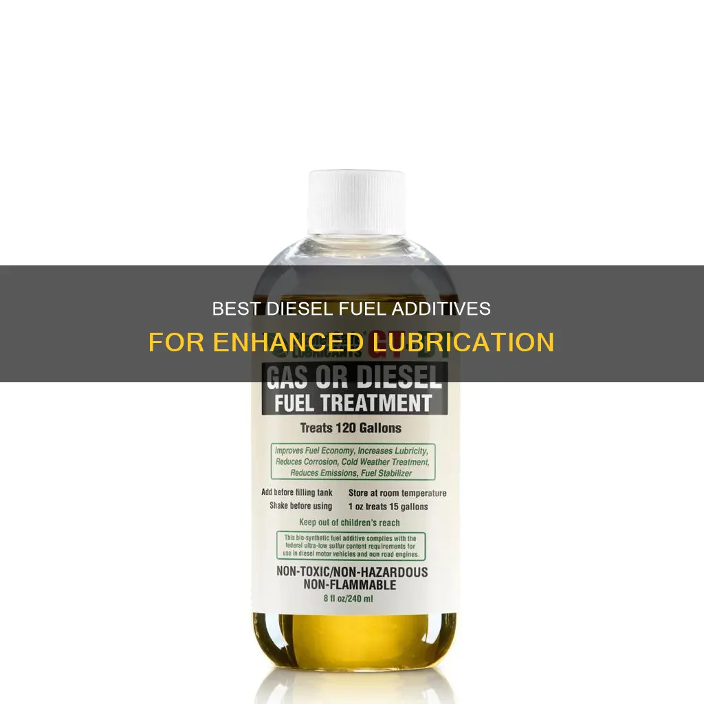 what is the best diesel fuel additive for lubrication