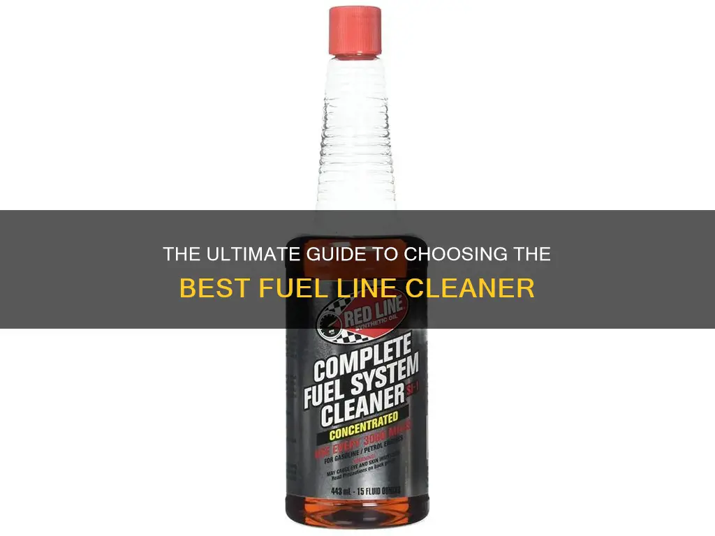 what is the best fuel line cleaner