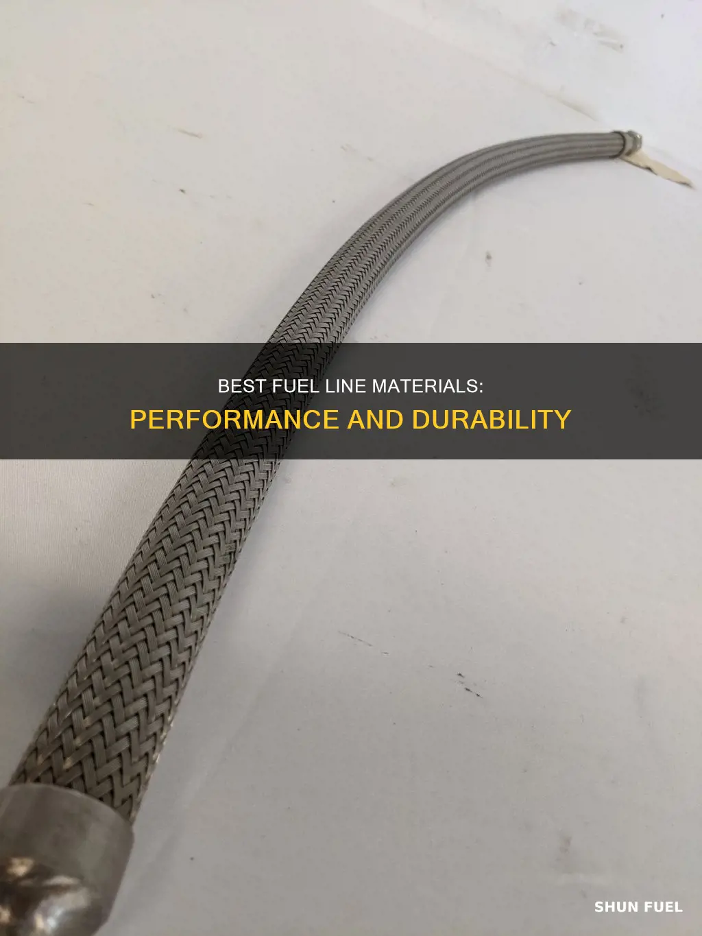 what is the best fuel line material