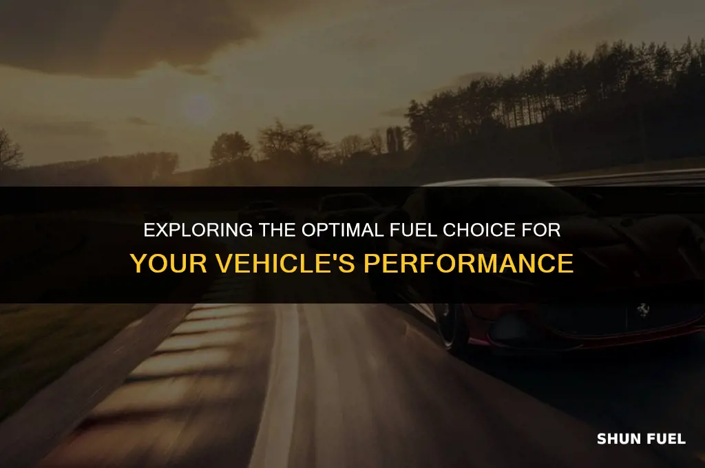 what is the best fuel