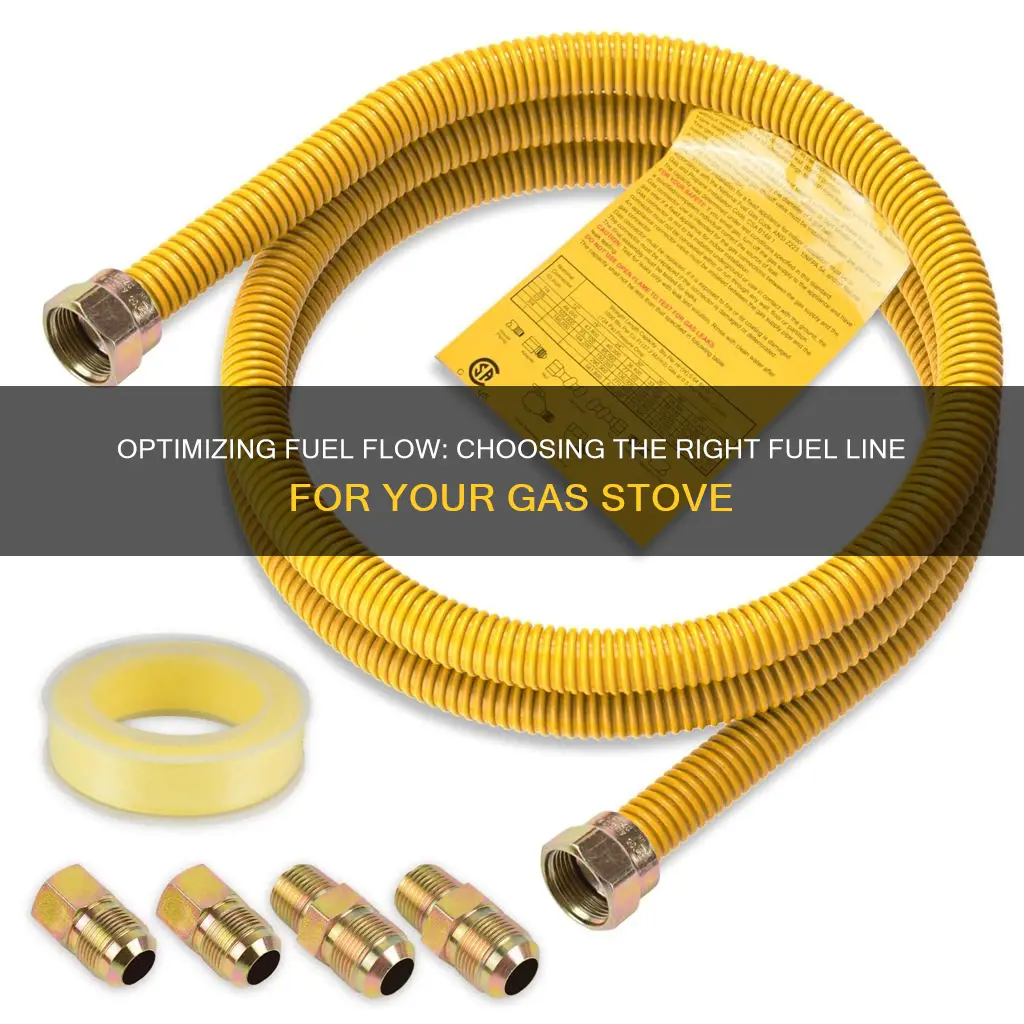 what is the best size fuel line for gas stove