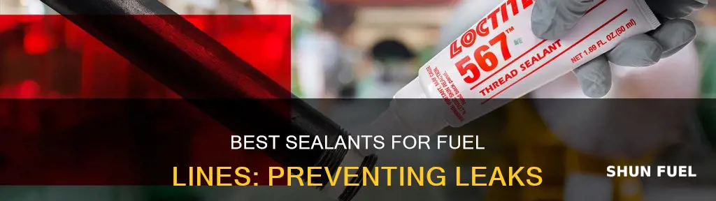 what is the best thread sealant for fuel lines