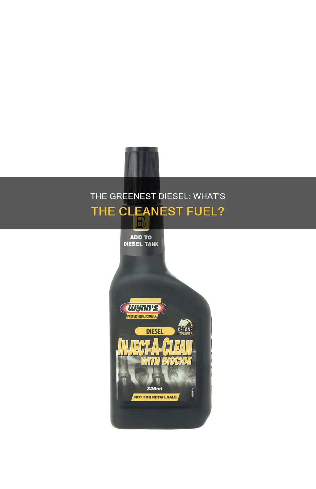 what is the cleanest diesel fuel