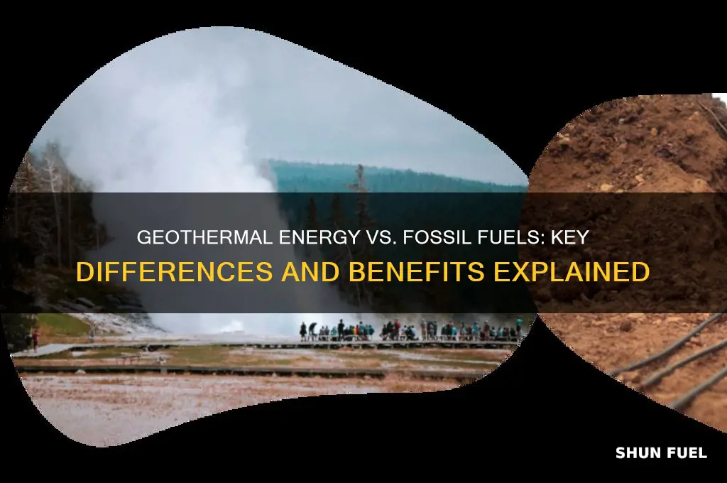 what is the difference between geothermal energy and fossil fuels