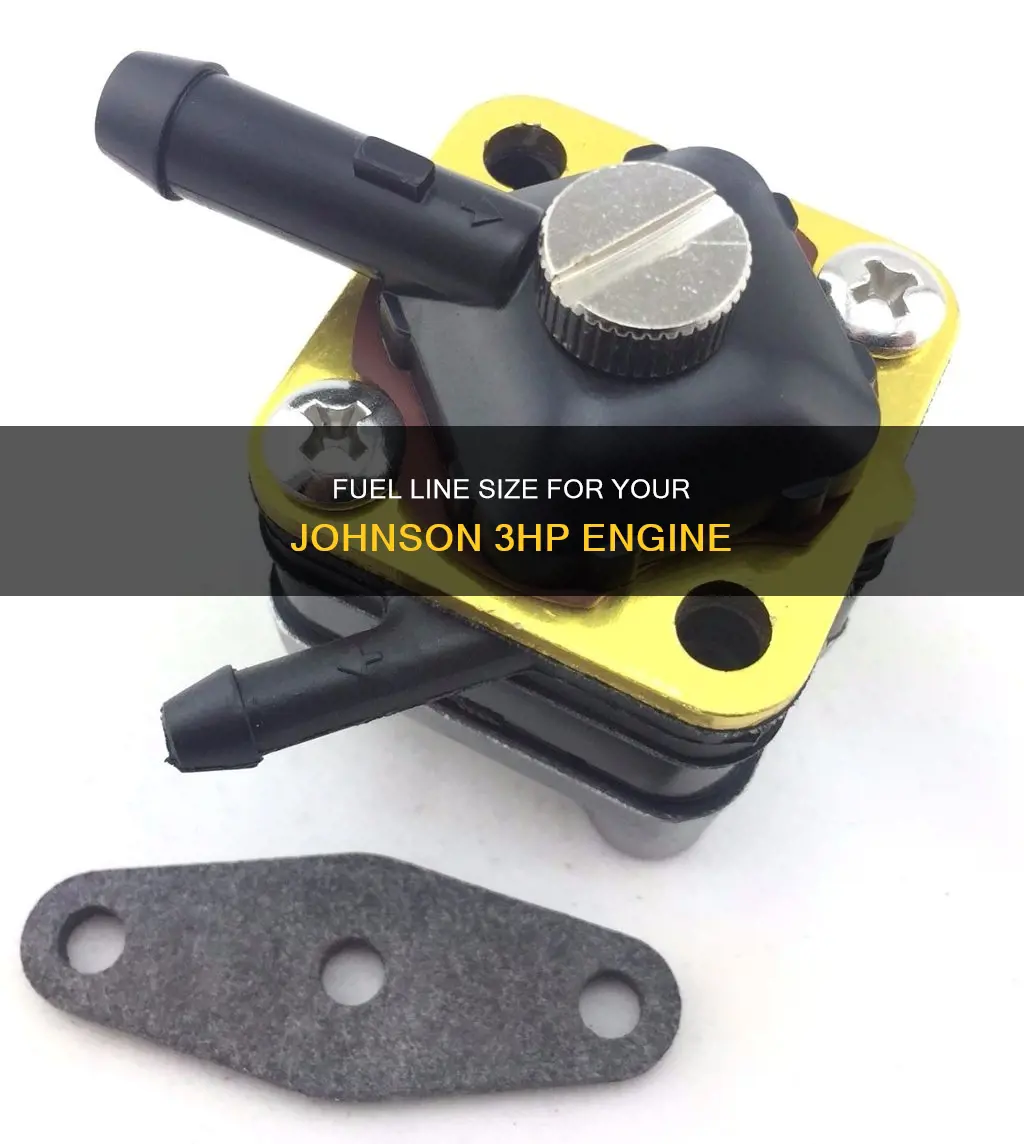 what is the fuel line size johnson 3hp