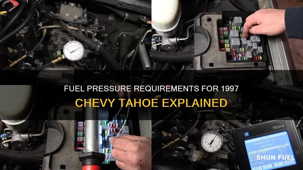 what is the fuel pressure for 97 chevy tahoe