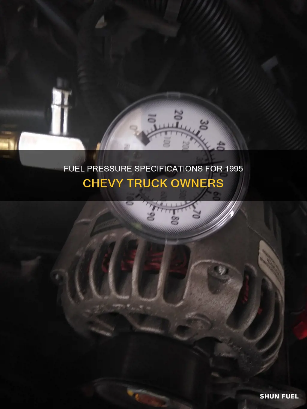 what is the fuel pressure for for 1995 chevy truck