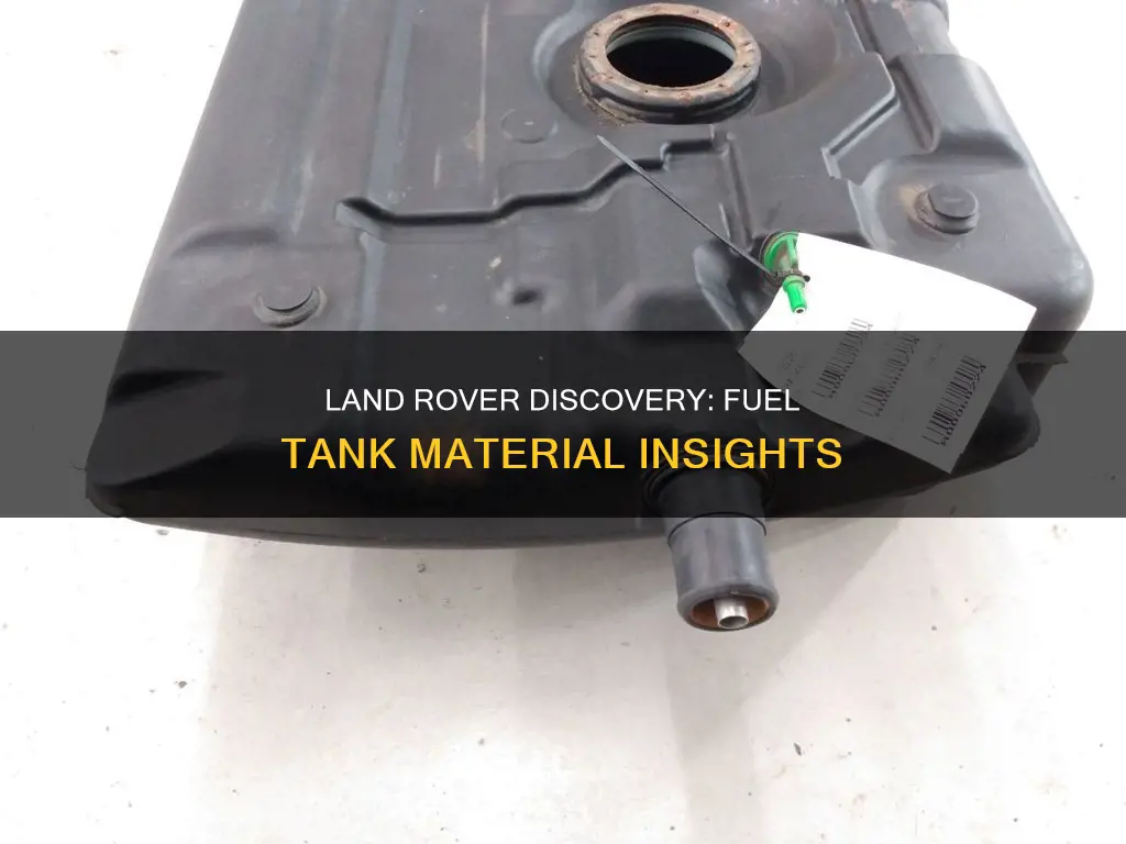 what is the fuel tank composition for land rover discovery