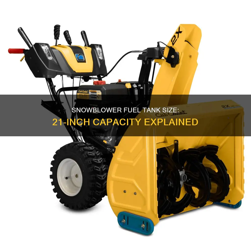 what is the fuel tank size for a 21 snowblower