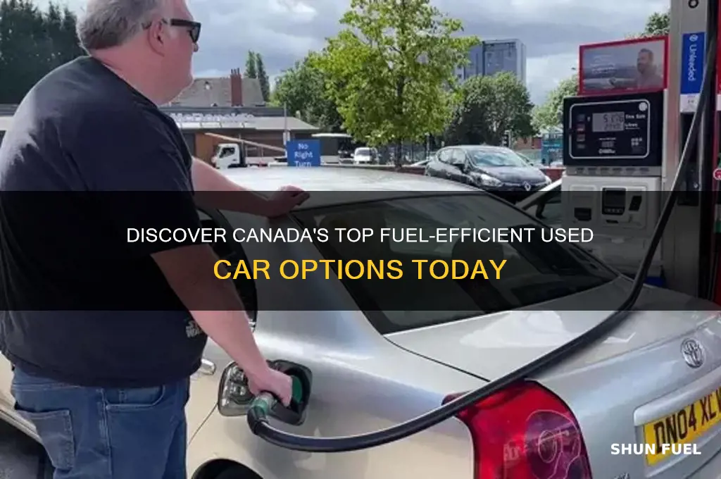 what is the most fuel efficient used car in canada