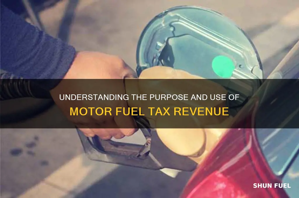 what is the motor fuel tax used for