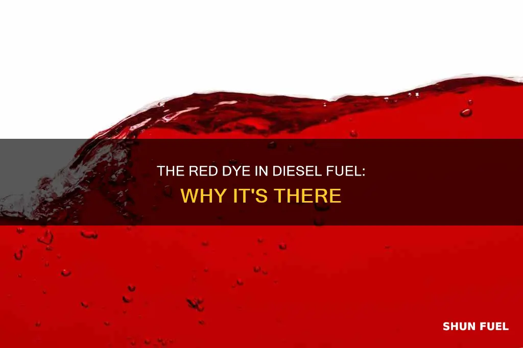 what is the red dye in diesel fuel