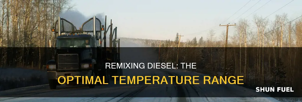 what is the remix temperature of diesel fuel