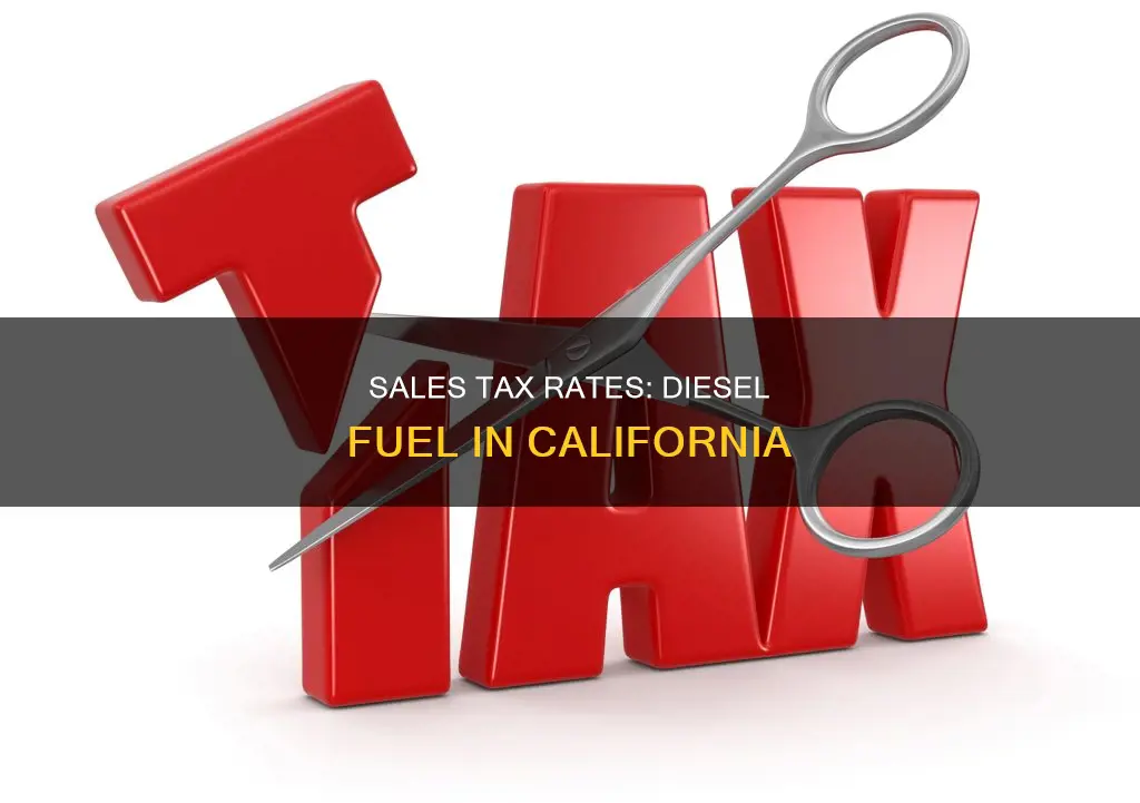 what is the sales tax on diesel fuel ca