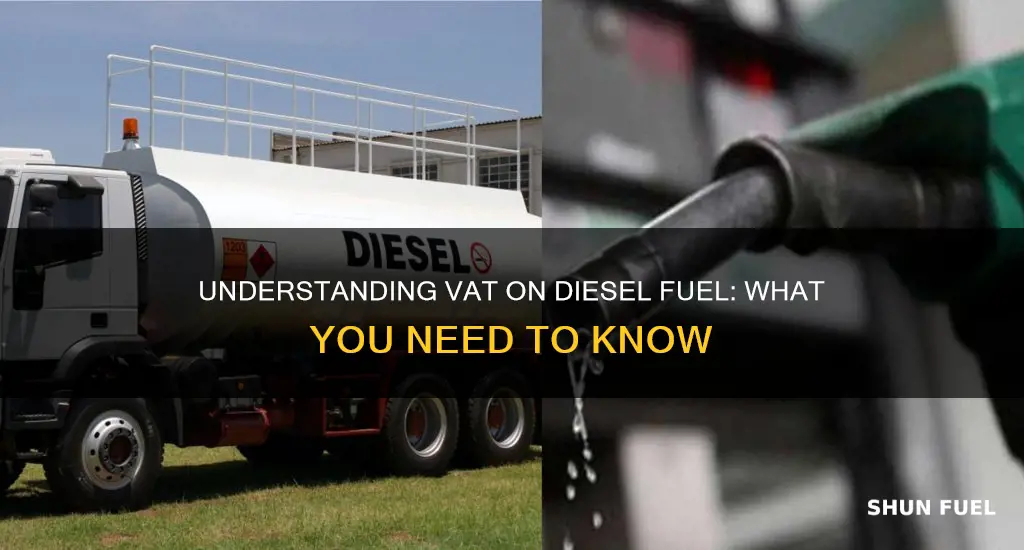 what is the vat on diesel fuel