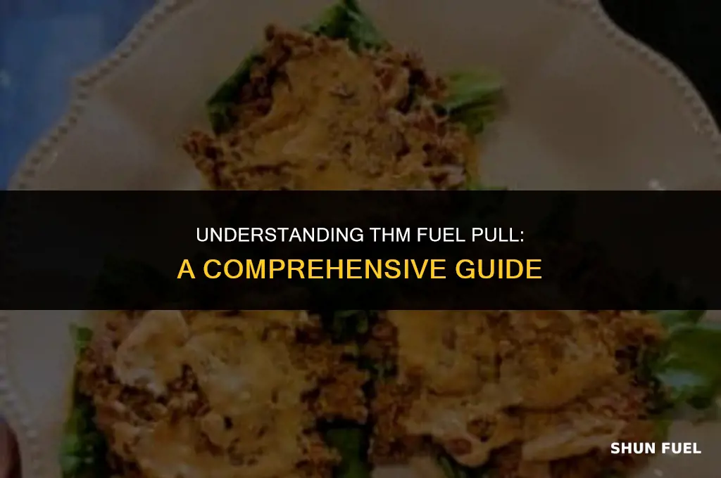 what is thm fuel pull
