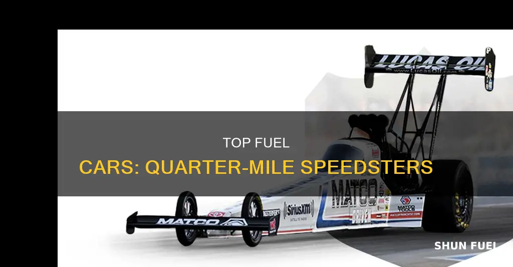 what is top fuel cars run in 1 4 mile