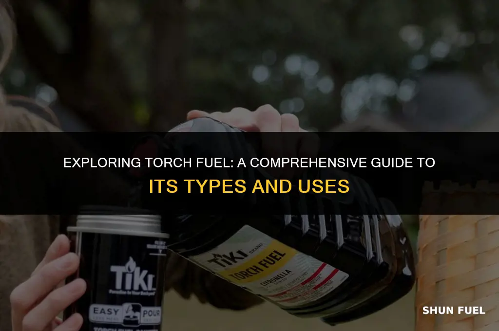 what is torch fuel