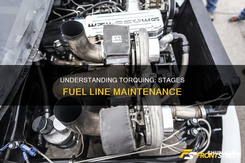 what is torquing in stages fuel lines