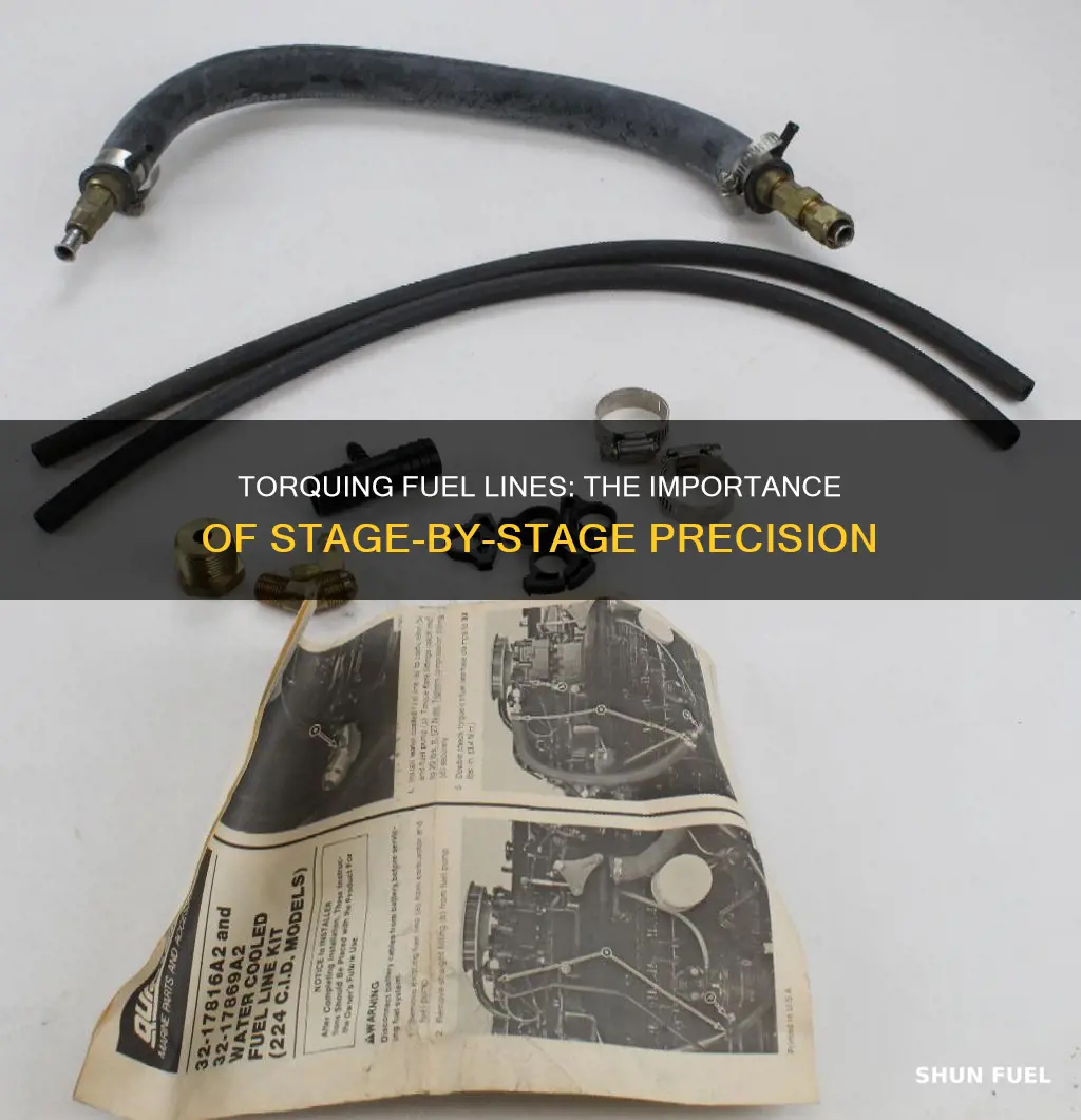 what is torquing in stages fuel lines