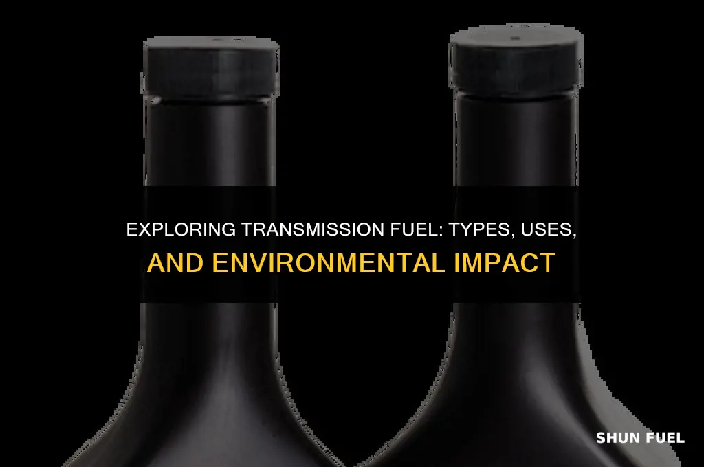 what is transmission fuel